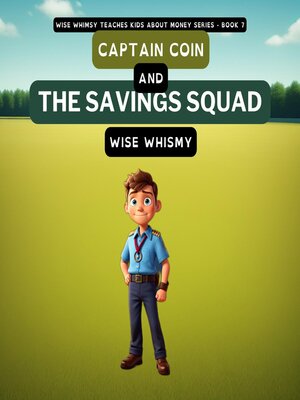 cover image of Captain Coin and the Savings Squad